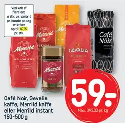REMA 1000 Café Noir, Gevalia eller Merrild kaffe tilbud