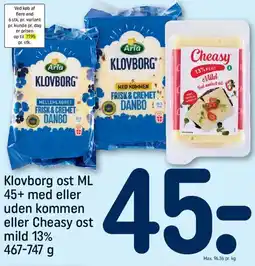 REMA 1000 Klovborg ost ML 45+ eller Cheasy ost mild 13% tilbud