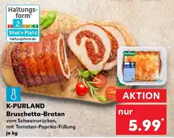 Kaufland DE K-PURLAND Bruschetta-Braten tilbud