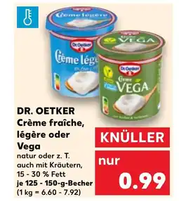 Kaufland DE DR. OETKER Crème fraîche, légère oder Vega tilbud