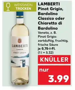 Kaufland DE LAMBERTI Pinot Grigio, Bardolino Classico oder Chiaretto di Bardolino tilbud