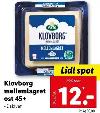 Lidl Klovborg Mellemlagret Ost 45+ 240 g tilbud