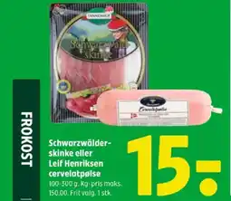 Coop 365 Schwarzwälder- skinke eller Leif Henriksen cervelatpølse tilbud