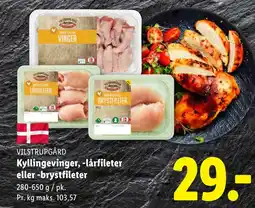 Lidl VILSTRUPGÅRD Kyllingevinger, -lårfileter eller-brystfileter tilbud