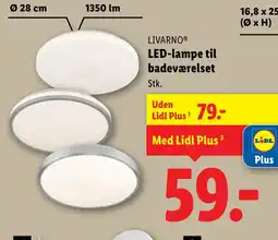 Lidl LIVARNOⓇ LED-lampe til badeværelset tilbud