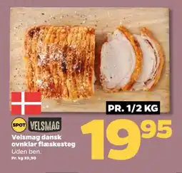 Netto Velsmag dansk ovnklar flæskesteg tilbud