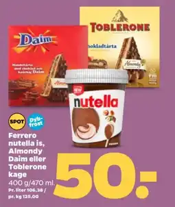 Netto Ferrero nutella is, Almondy Daim eller Toblerone kage tilbud