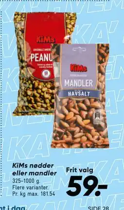 Bilka KiMs nødder eller mandler tilbud