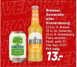 Bilka Breezer, Somersby eller Kronenbourg tilbud