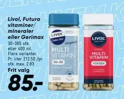Bilka Livol, Futura vitaminer/ mineraler eller Gerimax tilbud