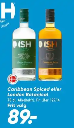 Bilka Caribbean Spiced eller London Botanical tilbud