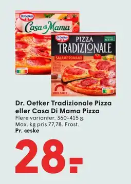 SPAR Dr. Oetker Tradizionale Pizza eller Casa Di Mama Pizza tilbud