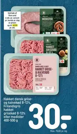 REMA 1000 Hakket dansk grise- og kalvekød 8-12%, Frilandsgris hakket grisekød 8-12% eller medister 400-500 g tilbud