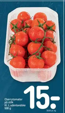 REMA 1000 Cherrytomater på stilk KI. I, udenlandske 500 g tilbud