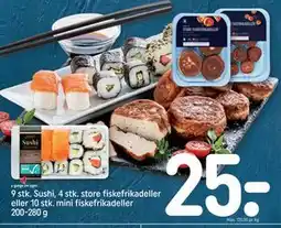 REMA 1000 9 stk. Sushi, 4 stk. store fiskefrikadeller eller 10 stk. mini fiskefrikadeller 200-280 g tilbud