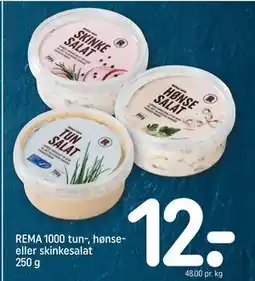 REMA 1000 REMA 1000 tun-, hønse- eller skinkesalat 250 g tilbud