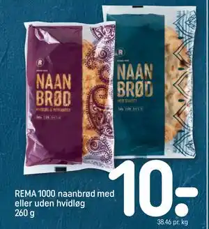 REMA 1000 naanbrød med eller uden hvidløg 260 g