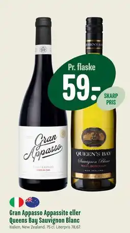 Min Købmand Gran Appasso Appassite eller Queens Bay Sauvignon Blanc tilbud