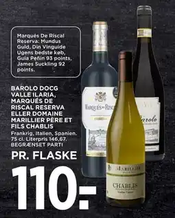 MENY BAROLO DOCG VALLE ILARIA, MARQUÉS DE RISCAL RESERVA ELLER DOMAINE MARILLIER PÈRE ET FILS CHABLIS tilbud
