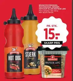 MENY BÄHNCKE DRESSING, MAYONNAISE, SENNEP, KETCHUP ELLER RISTEDE LØG tilbud