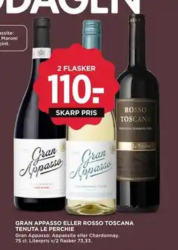 MENY GRAN APPASSO ELLER ROSSO TOSCANA TENUTA LE PERCHIE tilbud