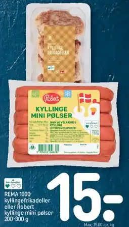 REMA 1000 Kyllinge frikadeller eller Robert kyllinge mini pølser tilbud