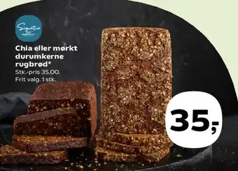 SuperBrugsen Chia eller mørkt durumkerne rugbrød tilbud