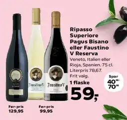 SuperBrugsen Ripasso Superior / Pagus Bisano eller Faustino V Reserva tilbud