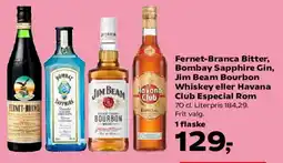 SuperBrugsen Fernet‑Branca Bitter, Bombay Sapphire Gin, Jim Beam Bourbon eller Havana Club Especial Rom tilbud