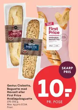 SPAR Gestus Ciabatta, Baguette eller First Price Hvidløgsbaguette tilbud