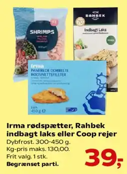 Kvickly Irma rødspætter, Rahbek indbagt laks eller Coop rejer tilbud