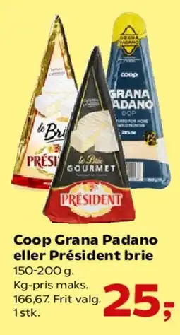 Kvickly Coop Grana Padano eller Président brie tilbud