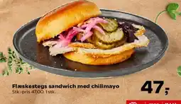 Kvickly Flæskestegs sandwich med chilimayo tilbud