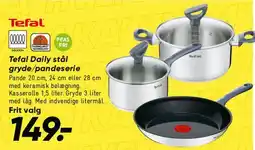 Bilka Tefal Daily stål gryde/pandesæt tilbud