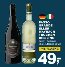 Let-Køb Passo Grande eller Maybach Trocken Riesling tilbud