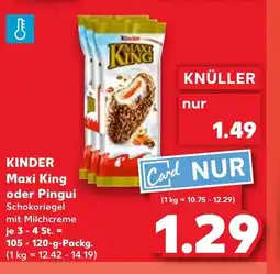 Kaufland DE KINDER Maxi King oder Pingui tilbud
