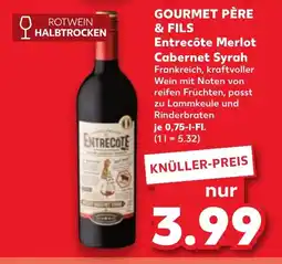 Kaufland DE GOURMET PÈRE & FILS Entrecôte Merlot Cabernet Syrah tilbud