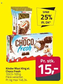 Fleggaard Kinder Maxi King el. Choco Fresh tilbud