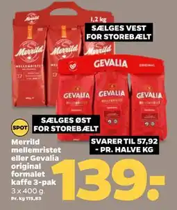 Netto Merrild mellemristet eller Gevalia original formalet kaffe 3-pak tilbud