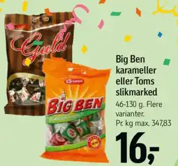 Føtex Big Ben karameller eller Toms slikmarked tilbud