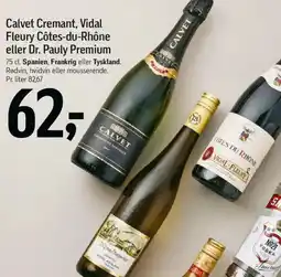 Føtex Calvet Cremant, Vidal Fleury Côtes-du-Rhône eller Dr. Pauly Premium tilbud