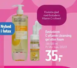 Føtex Evoluderm C vitamin cleansing gel eller foam tilbud