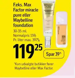 Føtex F.eks. Max Factor miracle pure eller Maybelline foundation tilbud