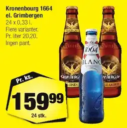 Calle Kronenbourg 1664 / Grimbergen tilbud