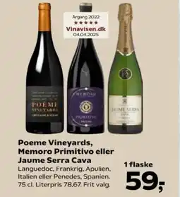 Kvickly Poeme Vineyards, Memoro Primitivo eller Jaume Serra Cava tilbud