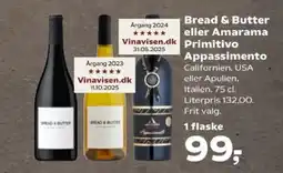 Kvickly Bread & Butter eller Amarama Primitivo Appassimento tilbud