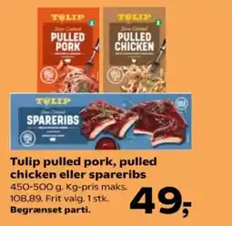 Kvickly Tulip pulled pork, pulled chicken eller spareribs tilbud