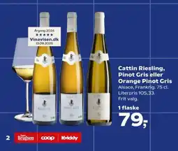 Kvickly Cattin Riesling, Pinot Gris eller Orange Pinot Gris tilbud