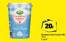 Calle Arla Karolines Creme Fraiche 18% tilbud