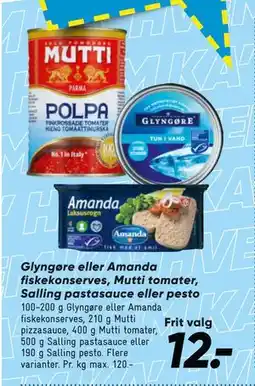 Bilka Glyngøre eller Amanda fiskekonserves, Mutti tomater, Salling pastasauce eller pesto tilbud